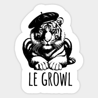 Funny French Beret-wearing Tiger Tigre says "Le Growl" Sticker